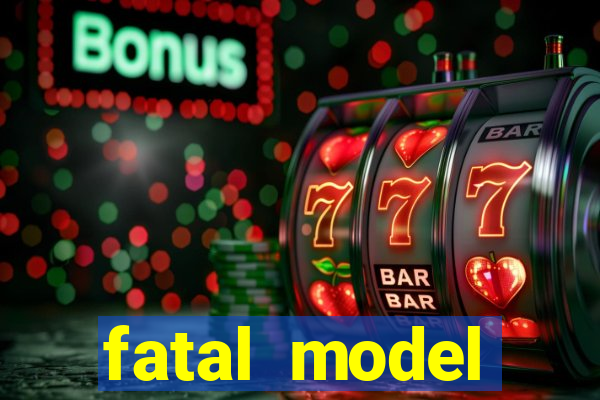 fatal model barreiras ba